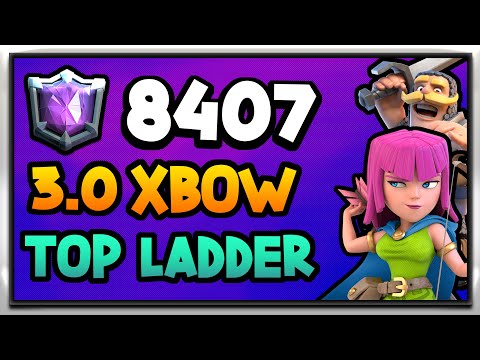 🏆8407 Top 30 Ladder Finish with 3.0 Xbow (ft. Arda) — Clash Royale