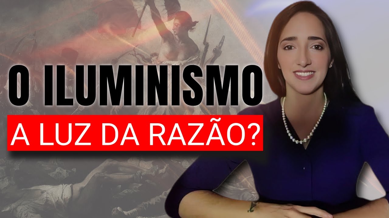 O Iluminismo e As Consequências de Um Ideal Revolucionário Em Nossos Dias