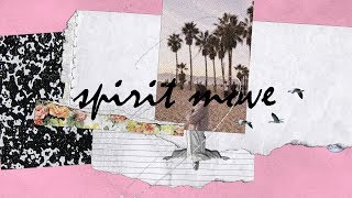 Spirit Move (Official Lyric Video) - Josie Buchanan | BRIGHT ONES