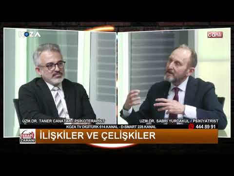 Terapi Zamanı : "İlişkiler ve Çelişkiler" - Uzm.Dr. Sabri Yurdakul