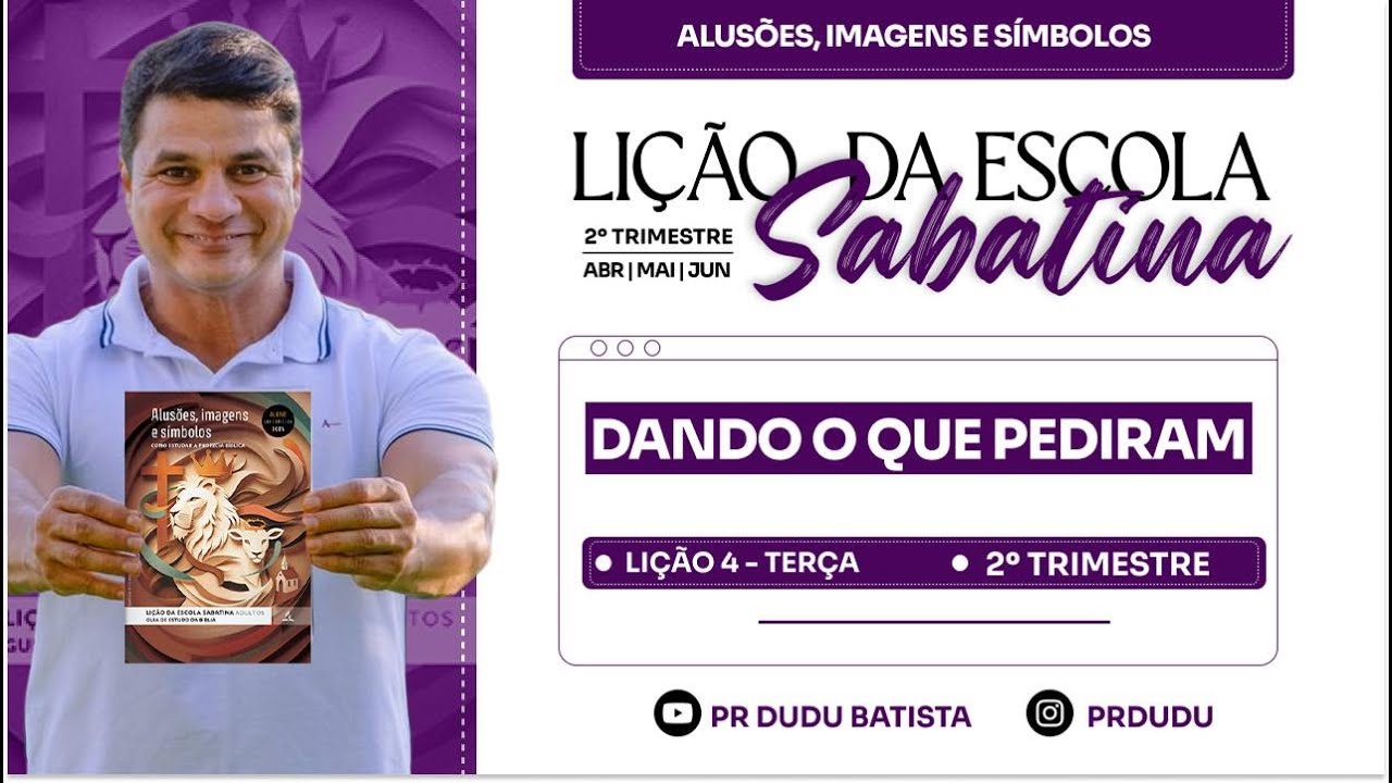 Lição da Escola Sabatina ADULTOS , Terça 22/04/03/2025 "Dando o que Pediram" com Pr Dudu.