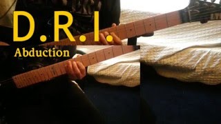 D.R.I. - Abduction Guitar Cover (SOLO INCLUDED)