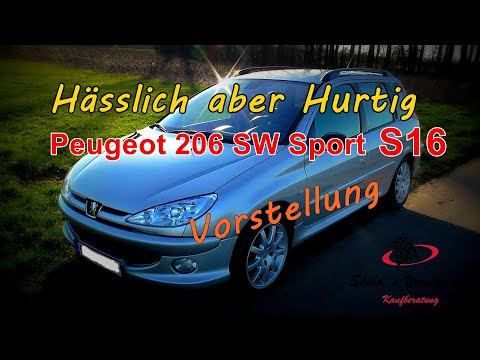 Peugeot 206 SW Sport S16   I    Zustandsbericht & Vorstellung
