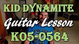 How To Play "K05-0564" and "Zuko's Back In Town" by Kid Dynamite by  - Guitar Lesson (w/ tabs!)