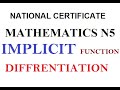 MATHEMATICS N5 IMPLICIT FUNCTION DIFFERENTIATION INTRODUCTION Mathszoneafricanmotives