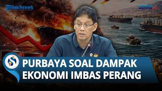Menkeu Purbaya: Perang AS-Israel vs Iran Berpotensi Guncang Ekonomi Indonesia