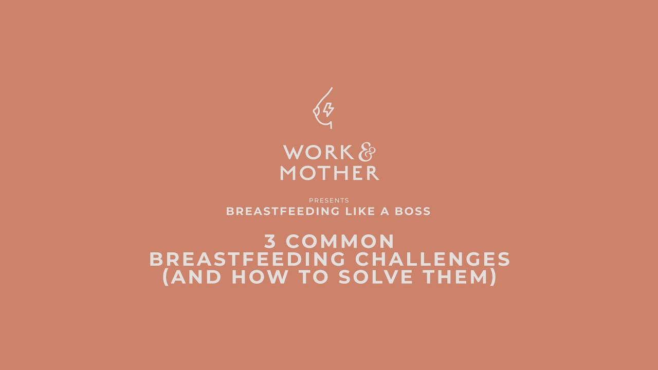 3 Common Breastfeeding Challenges (and How to Solve Them)