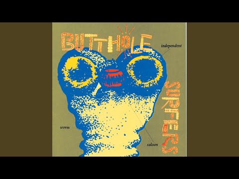 The Wooden Song - Butthole Surfers