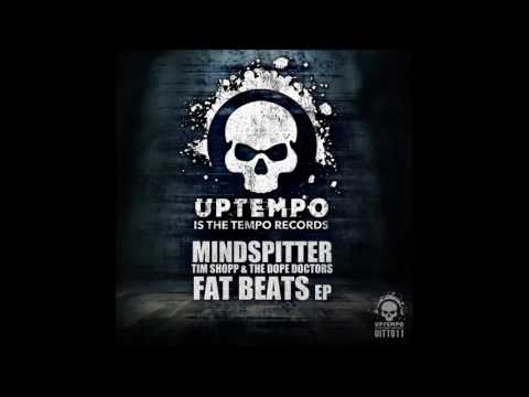 Mindspitter - Fat Beats