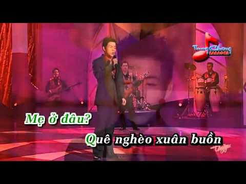 karaoke Xuân Này Con Về Mẹ Ở Đâu - Quang  Lê Full Beat