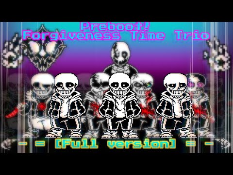 [Preboot!Forgiveness Time Trio] [Full version/10,000 People Commemoration]