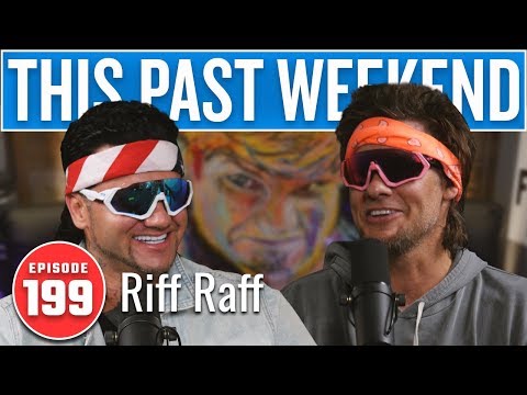 Riff Raff | This Past Weekend w/ Theo Von #199