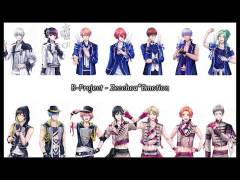 B-PROJECT: Zecchou*Emotion Zecchou*Emotion B-PROJECT