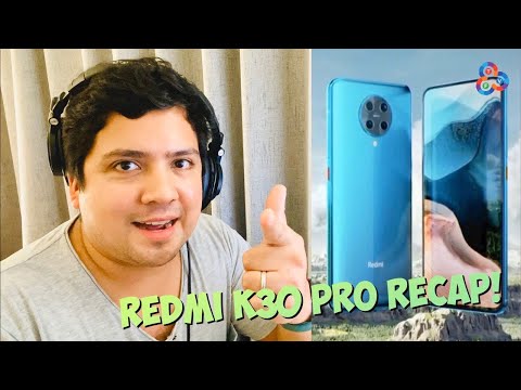 Redmi K30 Pro Event Recap in 5 Minutes!