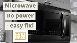 Microwave No Power - Easy Fix