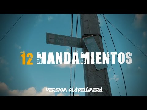 12 Mandamientos Clavellinero 2k22- Mc ONHEL Ft- Varios Artistas