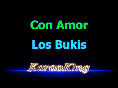 Los Bukis  Con Amor  Karaoke 4K