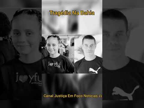 TRAGÉDIA NA CIDADE DE IRARÁ