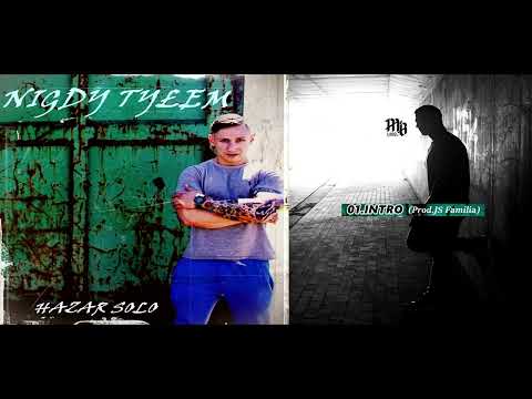 Hazar MB Klika - Nigdy Tyłem (Cała płyta)