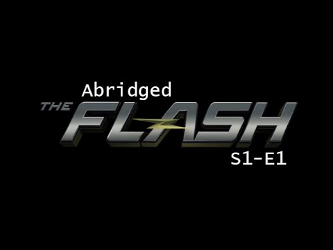 Abridged Flash - S1E1