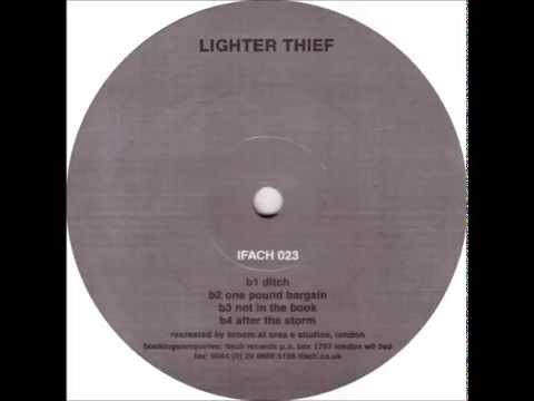 Lighter Thief -- Not In The Book
