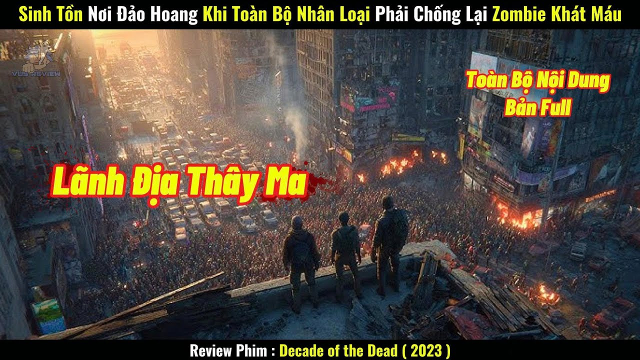 [Review Phim] Sinh Tồn Nơi Đảo Hoang Khi Toàn Bộ Nhân Loại Phải Chống Lại Zombie Khát Máu