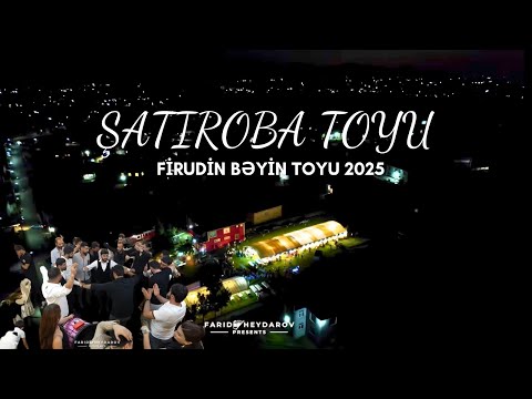 Firudin Bey Masalli Satiroba toyu   Gel gorusek   Samir Bilesuvarli 2025 4k