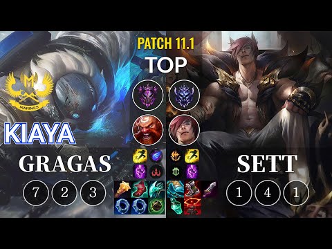 GAM Kiaya Gragas vs Sett Top - KR Patch 11.1