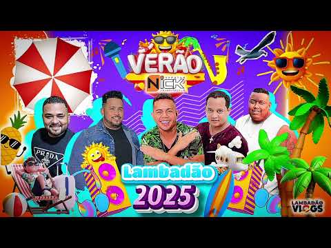 Nick Eventos - Especial Férias de Verão / Só As Top do Lambadão