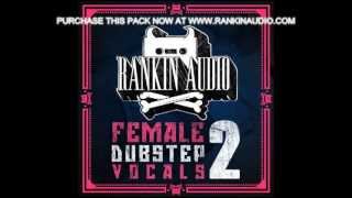 Video thumbnail for Female Dubstep Vocals 2 Sample Pack by RankinAudio
