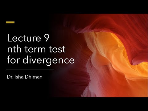 Lecture 9 nth term test for divergence