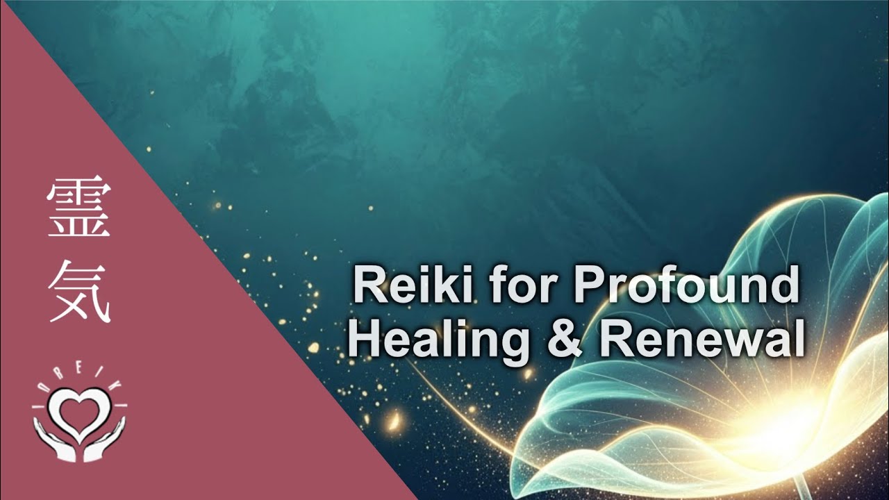 Reiki for Profound Healing • Renewal & Well-Being • Holistic Wellness • Energy Medicine Session