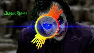 Kehta Hai Joker Sara Zama Remix Dj song Deadly mus