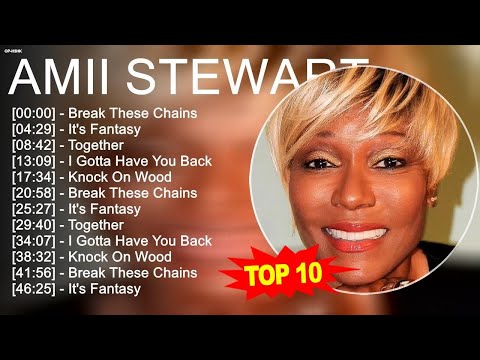 A.m.i.i S.t.e.w.a.r.t 2023 MIX ~ Top 10 Best Songs - Greatest Hits - Full Album 2023