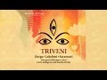 Devi Dasa Shloka Stuti - Triveni (Navratri Songs)