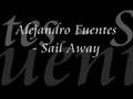 Alejandro Fuentes - Sail Away (David Gray cover ...
