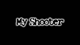 My Shooter (Long Edit) - Groove Cutter