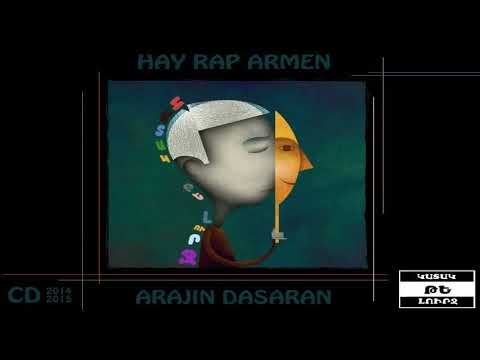 #1 Hay Rap Armen  Arajin Dasaran (Album Lurj Te Katak)