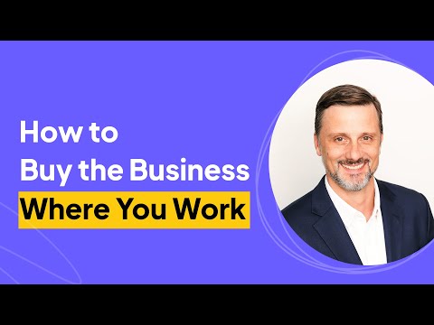 How to Buy the Business Where You Work | Corey Veverka Interview