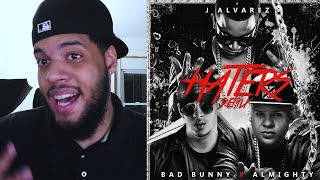 J Alvarez - Bad Bunny - Haters (Remix) Video Oficial ft. Almighty Reaccion