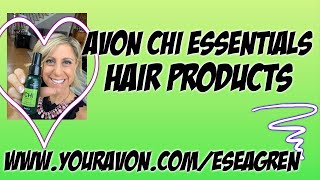 Avon Chi Essentials Hair Products - Mostly Natural - I'm in Love!