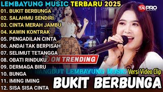 Download lagu BUKIT BERBUNGA - LEMBAYUNG MUSIC FULL ALUBM TERBARU 2025 || SHINTA - OCHI ALVIRA - DANGDUT KOPLO mp3 Download lagu BUKIT BERBUNGA - LEMBAYUNG MUSIC FULL ALUBM TERBARU 2025 || SHINTA - OCHI ALVIRA - DANGDUT KOPLO mp3