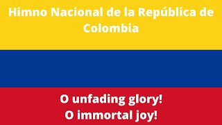 Colombian National Anthem - “¡Oh gloria inmarcesible!” Colombia Anthem English Lyrics