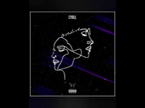 CyrilL - Overdrive  (Prod. by Sia & Su)