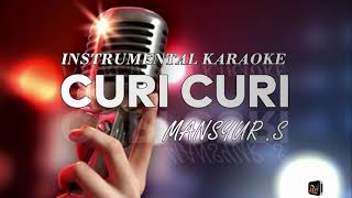Download lagu Karaoke lagu lawas #CURI CURI#MANSYUR .S#VERSI KEYBOARD YAMAHA SX 900. mp3