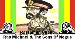 Ras Michael & The Sons Of Negus ~ Rastaman Chant
