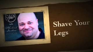 Shave Your Legs