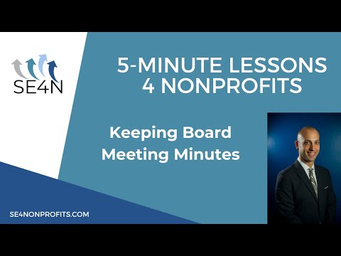Keeping Board Meeting Minutes  | 5-Minute Lessons 4 Nonprofits | SE4N