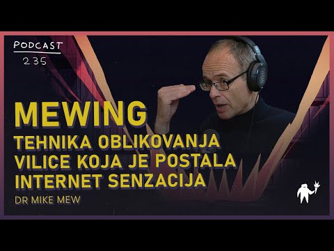 Mewing: tehnika oblikovanja vilice koja je postala internet senzacija | dr Mike Mew | Agelast 235