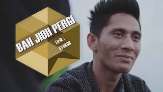 Download lagu BERGEK TERBARU BAH JIOH PERGI FULL HD 2019 mp3